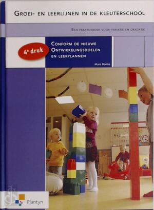 Groei- en leerlijnen in de kleuterschool - Marc Boone Groei- en leerlijnen in de kleuterschool - Marc Boone