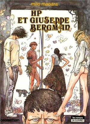 HP et Giuseppe Bergman - Milo Manara HP et Giuseppe Bergman - Milo Manara