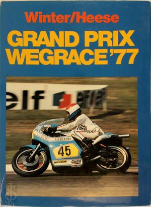 Grand Prix wegrace '77 - Erich Winter, Jan Heese Grand Prix wegrace '77 - Erich Winter, Jan Heese