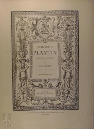  Christophe Plantin Imprimeur Anversois. Deuxieme Edition - Max Rooses