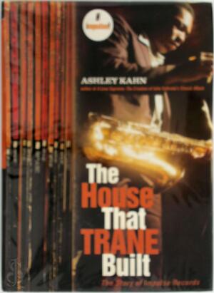 The house that Trane built - Ashley Kahn The house that Trane built - Ashley Kahn