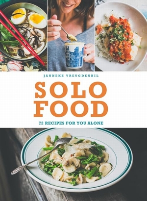 Solo food - Janneke Vreugdenhil Solo food - Janneke Vreugdenhil