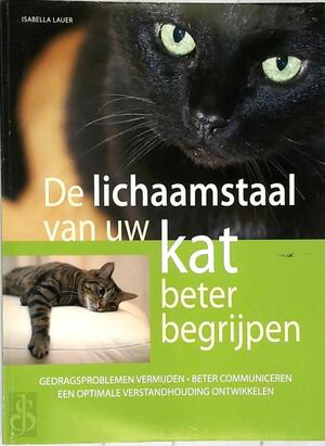 De lichaamstaal van mijn kat - Isabella Lauer De lichaamstaal van mijn kat - Isabella Lauer