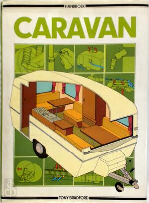 Handboek caravan - Tony Bradford Handboek caravan - Tony Bradford