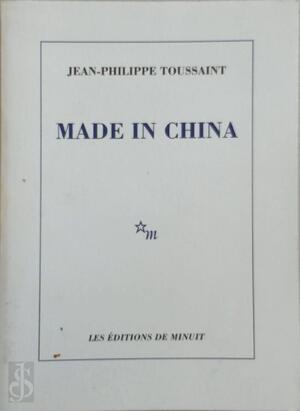 Made in China - Jean-Philippe Toussait