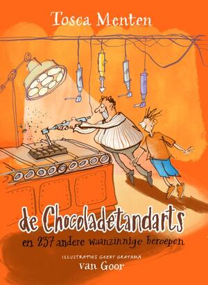 De chocoladetandarts - Tosca Menten De chocoladetandarts - Tosca Menten