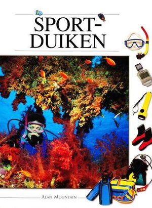 Sportduiken - Alan Mountain, Herman J.V. van den Bijtel, Rob Segers, Malherbe Partner