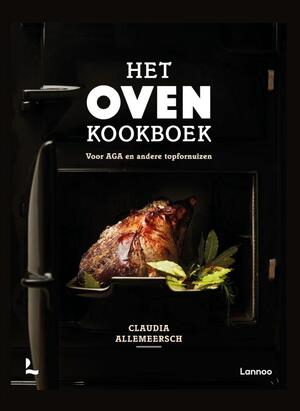 Het Oven Kookboek - Claudia Allemeersch Het Oven Kookboek - Claudia Allemeersch