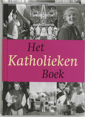 Het Katholieken Boek - H. Pijfers Het Katholieken Boek - H. Pijfers