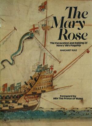 The Mary Rose - Margaret Rule