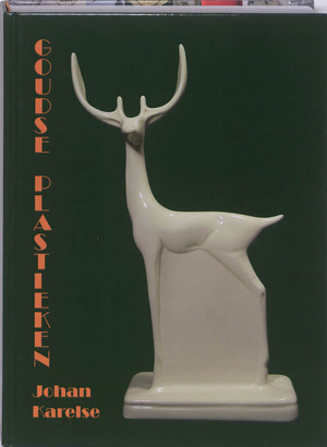 Goudse plastieken - Johan Karelse, Frans Leidelmeijer