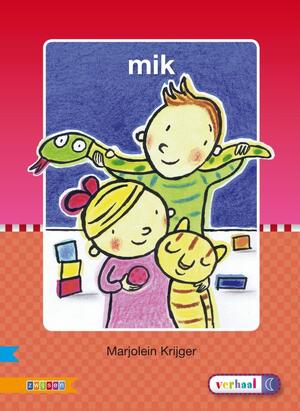 Mik - Auteursgroep Zwijsen Mik - Auteursgroep Zwijsen