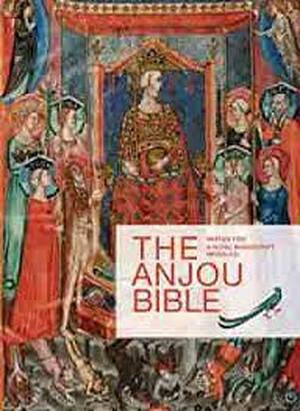 The Anjou Bible - Jan van Der Stock, Lieve Watteeuw