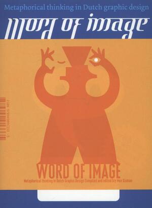 Word of image - Max Kisman, Frans Oosterhof, Jan Middendorp Word of image - Max Kisman, Frans Oosterhof, Jan Middendorp