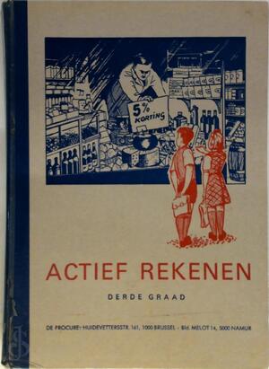Actief rekenen - derde graad - J. De Pla Actief rekenen - derde graad - J. De Pla