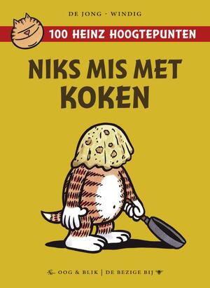 Niks mis met koken - René Windig, Eddie de Jong