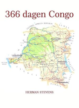 366 dagen Congo - Herman Stevens 366 dagen Congo - Herman Stevens