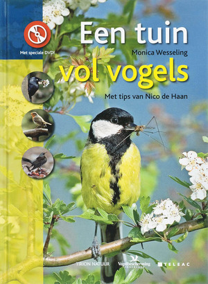 Een tuin vol vogels - Monica Wesseling, Nico de Haan Een tuin vol vogels - Monica Wesseling, Nico de Haan