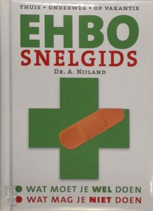 EHBO Snelgids - A. Nijland