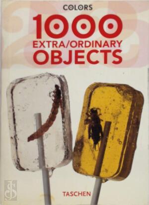 1000 Extra/Ordinary Objects - Carlos Mustienes, Karen Gerhards