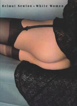 Helmut Newton - White Women - Helmut Newton - White Women -