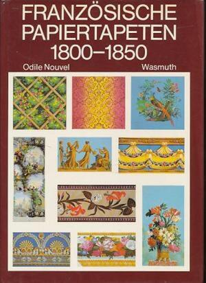 Französische Papiertapeten 1800-1850 - Odile Nouvel