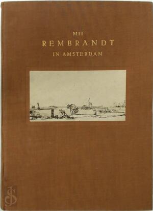 Mit Rembrandt in Amsterdam - Frits Lugt