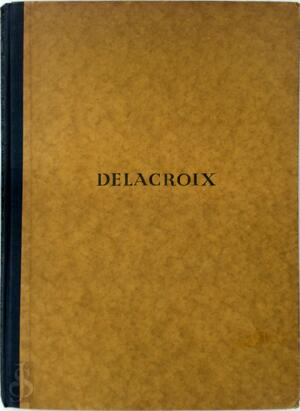 Eugène Delacroix, beiträge zu einer analyse - Julius Meier-Graefe