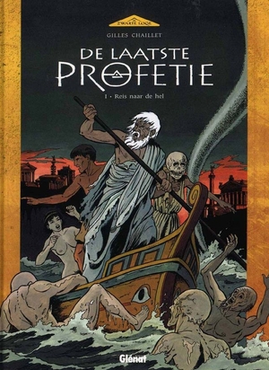 Laatste profetie Hc01. reis naar de hel - Gilles Chaillet