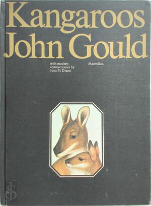 Kangaroos - John Gould, Joan M. Dixon