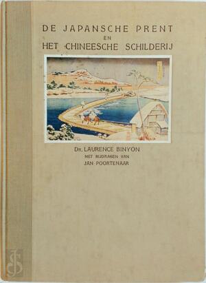 De Japansche prent en het Chineesche schilderij - Laurence Binyon