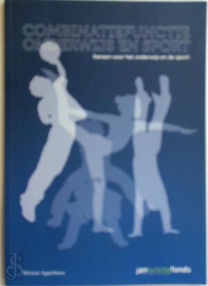 Combinatiefunctie onderwijs en sport - M. Appelman