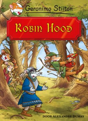 Robin Hood - Geronimo Stilton