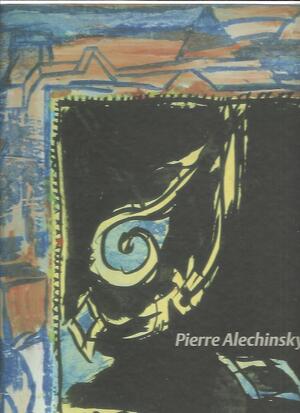 Pierre Alechinsky - Daniel Abadie, Willy van den Bussche