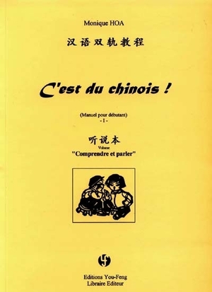 C'est du chinois ! - Monique Hoa
