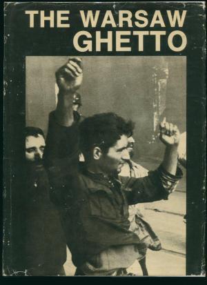 The Warsaw Ghetto - Tomasz Szarota