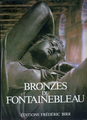 Bronzes de Fontainebleau - Alan Gibbon