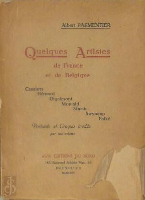 Quelques Artistes de France et de Belgique - Albert Parmentier Quelques Artistes de France et de Belgique - Albert Parmentier
