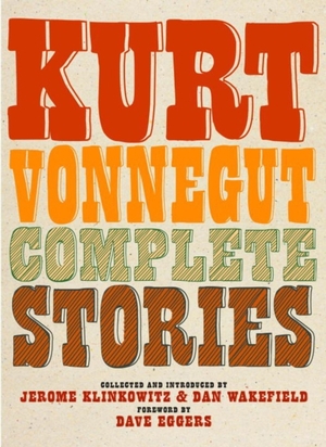 Complete stories - Kurt Vonnegut Complete stories - Kurt Vonnegut