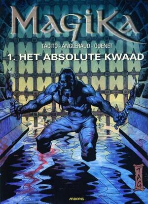 Magika 01. het absolute kwaad - Franck Tacito