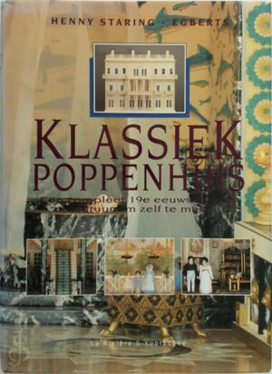 Klassiek poppenhuis - Henny Staring-Egberts Klassiek poppenhuis - Henny Staring-Egberts