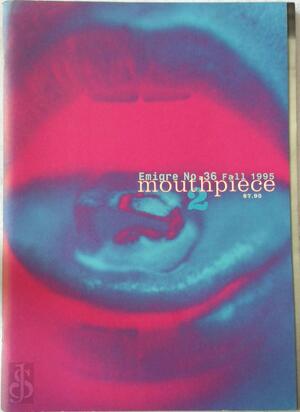  Emigre Magazine/Issue #36/Mouthpiece 2/1995/Graphic Design/Vanderlans - N/a