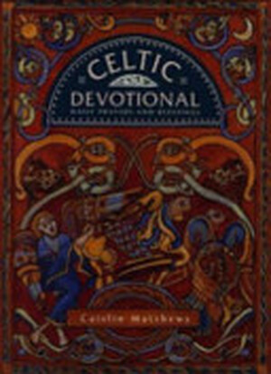 Celtic Devotional - Caitlin Matthews Celtic Devotional - Caitlin Matthews