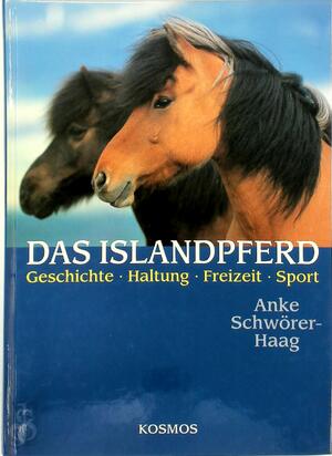 Das Islandpferd - Anke Schwörer-Haag