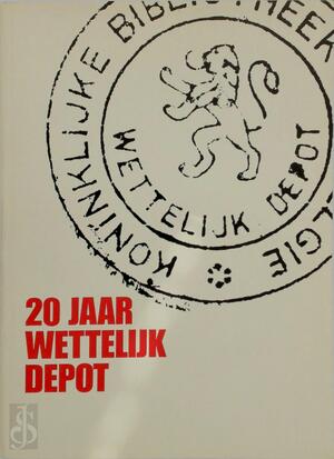20 jaar wettelijk depot - Koninklijke Bibliotheek Albert I (Brussel)