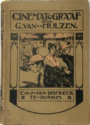 Cinematograaf. Tril-beelden. Eerste bundel - Gerard van Hulzen