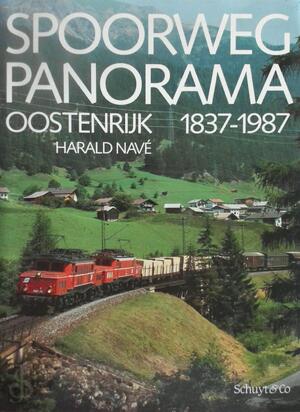 Spoorwegpanorama Oostenrijk - Harald Navé, J.C. de Jongh