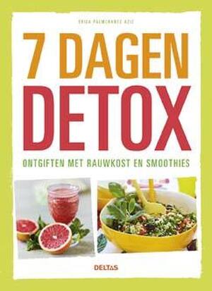 7 dagen detox - Erica Palmcrantz Aziz