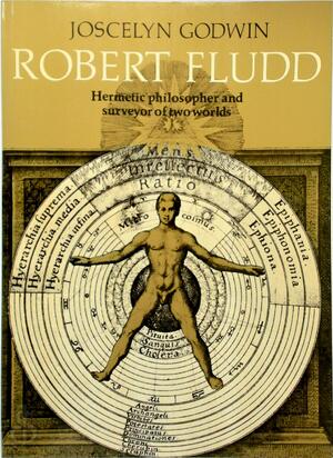 Robert Fludd - Joscelyn Godwin