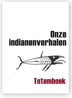 Onze indianenverhalen - 